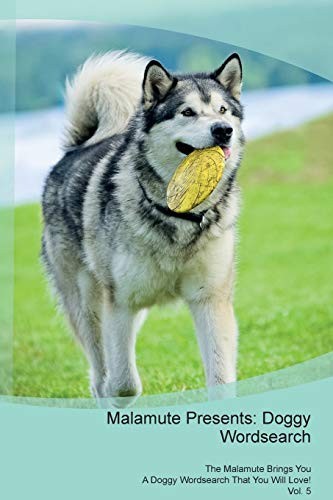 Malamute Presents