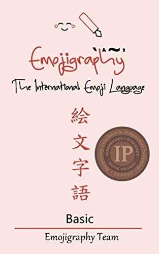 Emojigraphy The International Emoji Language