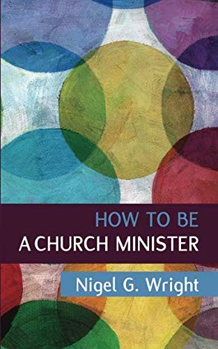 How to be a Church Minister