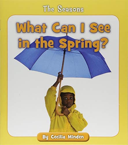 What Can I See in the Spring?