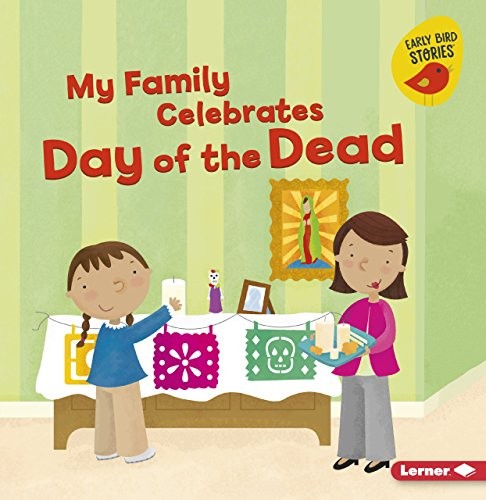 My family celebrates Day of the Dead