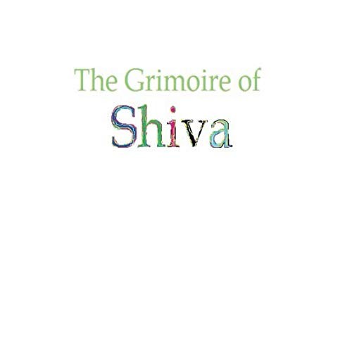 The Grimoire of Shiva