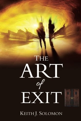 The Art of Exit