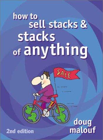 How to Sell Stacks & Stacks of Anything