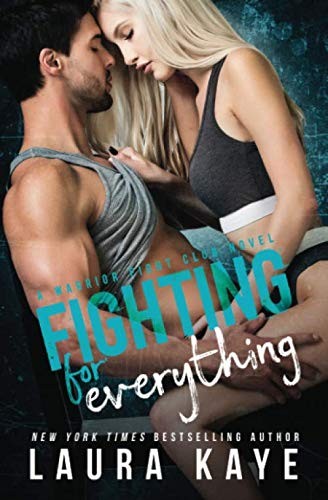 Fighting for Everything