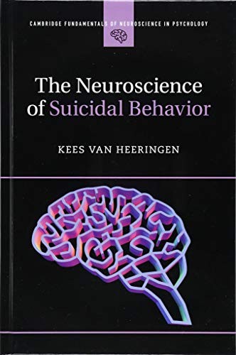 The Neuroscience of Suicidal Behavior