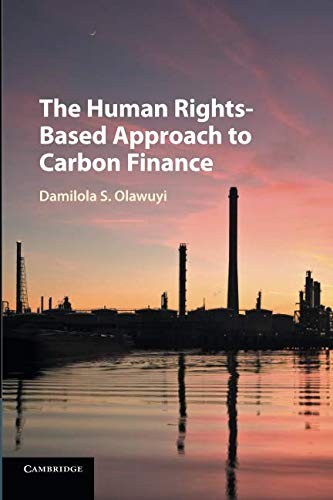 The Human Rights-Based Approach to Carbon Finance