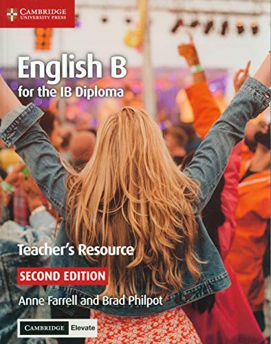 English B for the IB Diploma Teacher's Resource with Cambridge Elevate