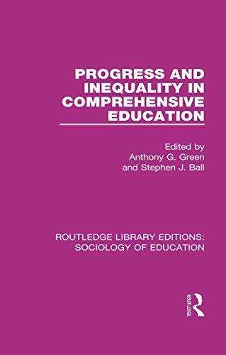 Progress and Inequality in Comprehensive Education