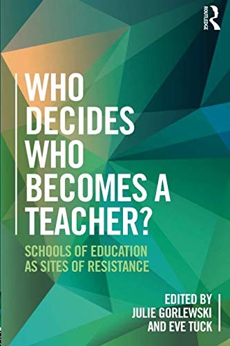 Who Decides Who Becomes a Teacher?