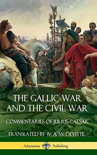 The Gallic War and the Civil War