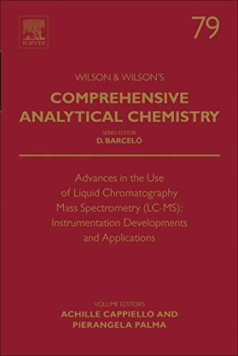 Advances in the Use of Liquid Chromatography Mass Spectrometry