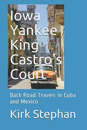 Iowa Yankee King Castro's Court