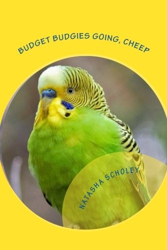 Budget Budgies Going, Cheep