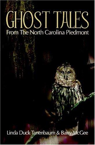 Ghost tales from the North Carolina Piedmont