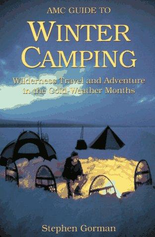 AMC guide to winter camping