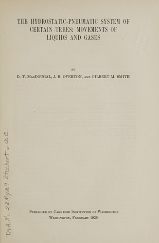 The hydrostatic-pneumatic system of certain trees