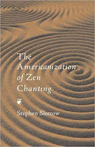 The Americanization of Zen chanting