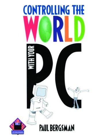 Controlling the world with your PC