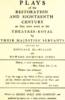 Plays of the restoration and eighteenth century as they were acted at the theatres-royal by Their Majesties' servants