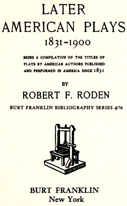 Later American plays, 1831-1900