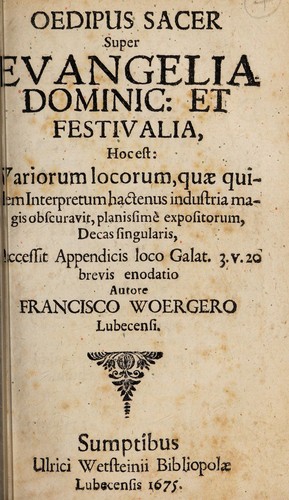 Oedipus sacer super evangelia Dominic. et festivalia
