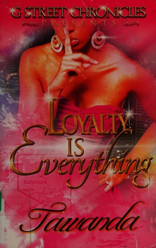 Loyalty is everything