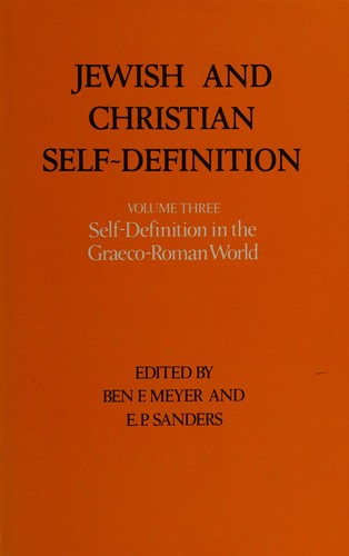 Jewish and Christian Self-Definition (Jewish & Christian Self-Definition)
