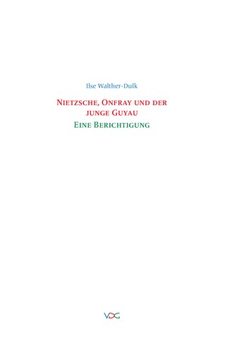 Nietzsche, Onfray und der junge Guyau