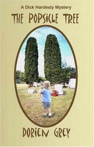 The Popsicle Tree (Dick Hardesty Mysteries)