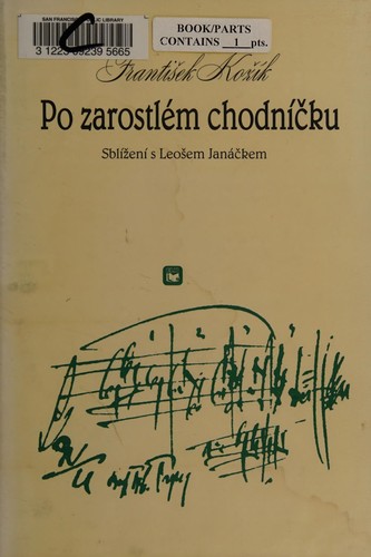 Po zarostlem chodnicku