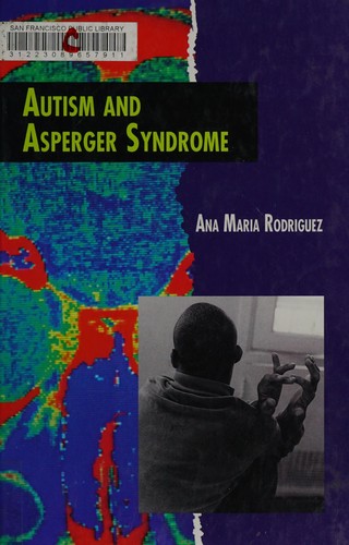 Autism and Asperger syndrome