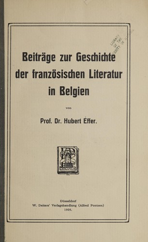 Beiträge zur Geschichte der französischen Literatur in Belgien