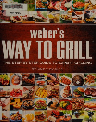 Weber's Way To Grill