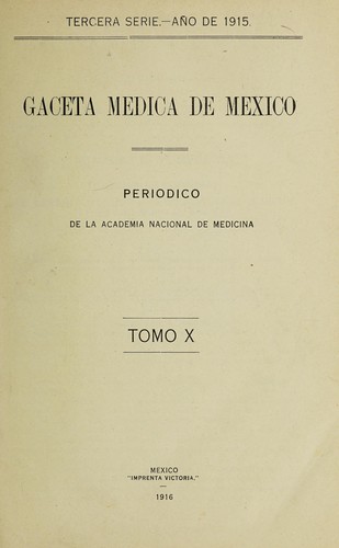 Los precursores de la literatura medica mexicana en los siglos XVI, XVII, XVIII y primer tercio del siglo XIX (hasta 1883)