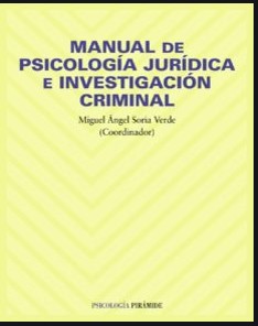 Manual de psicologia juridica e investigacion criminal