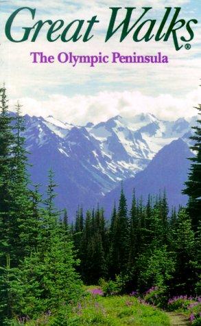 Great Walks of the Olympic Peninsula (Great Walks Ser. 7)