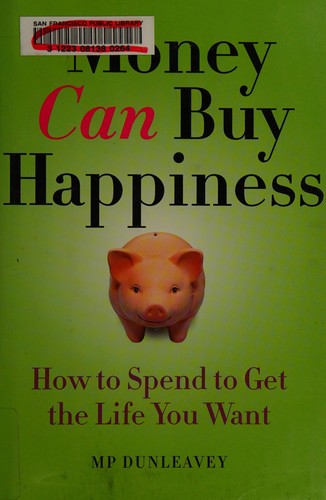 Money can buy happiness