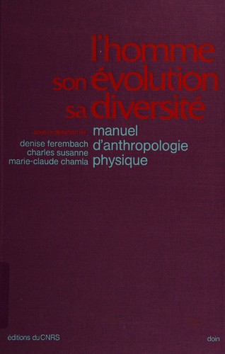 L'Homme, son évolution, sa diversité