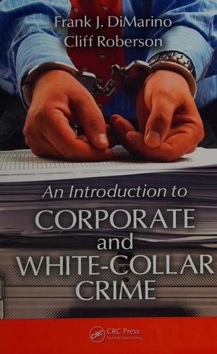 An introduction to corporate and white-collar crime