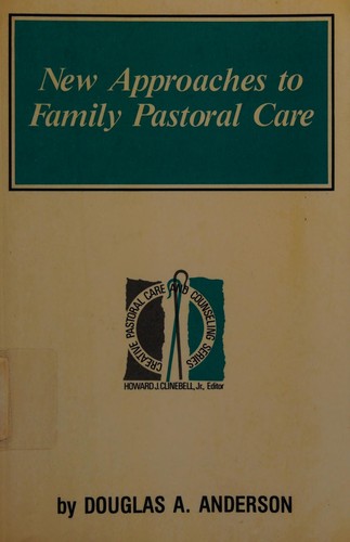 New approaches to family pastoral care