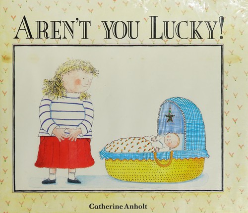 Aren't you lucky!