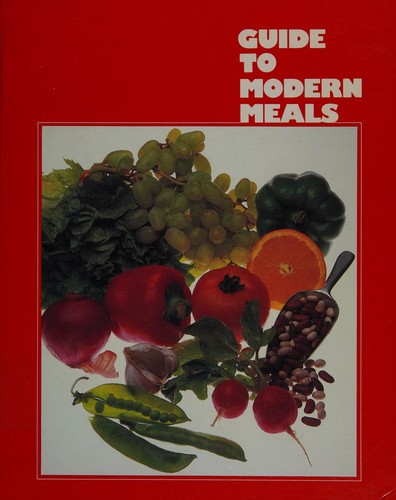 Guide to modern meals