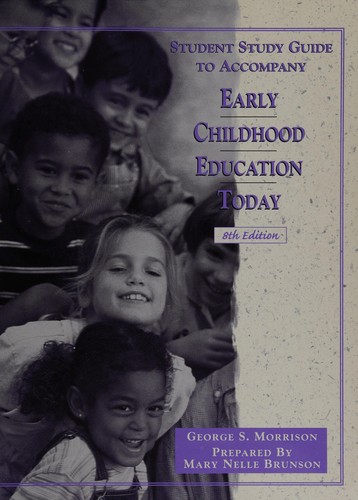 Student study guide to accompany Early childhood education today
