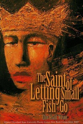 The saint of letting small fish go