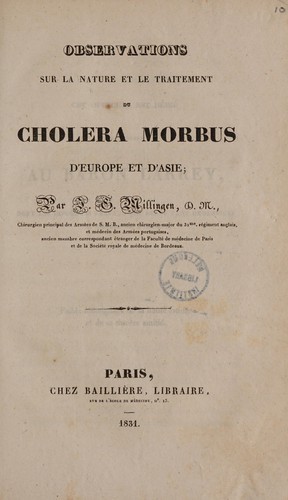 Observations sur la nature et le traitement du choléra morbus d'Europe et d'Asie