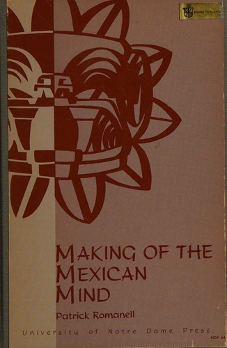 Making of the Mexican mind