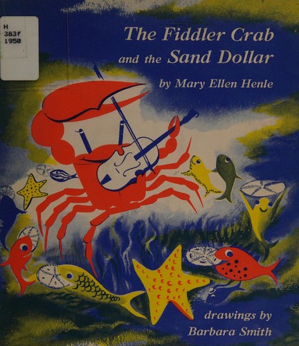 The fiddler crab and the sand dollar
