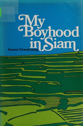 My boyhood in Siam