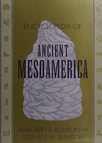 Encyclopedia of ancient Mesoamerica